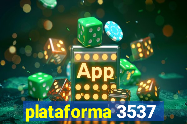plataforma 3537